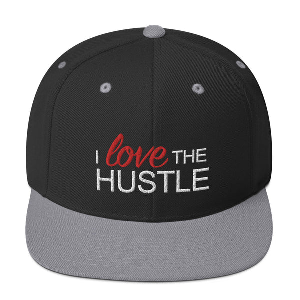 I Love The Hustle - Snapback Hat