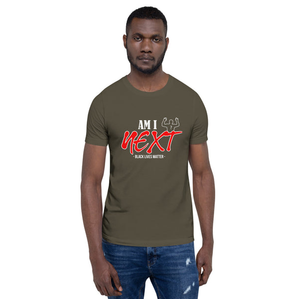 Am I Next??? - Short-Sleeve Unisex T-Shirt