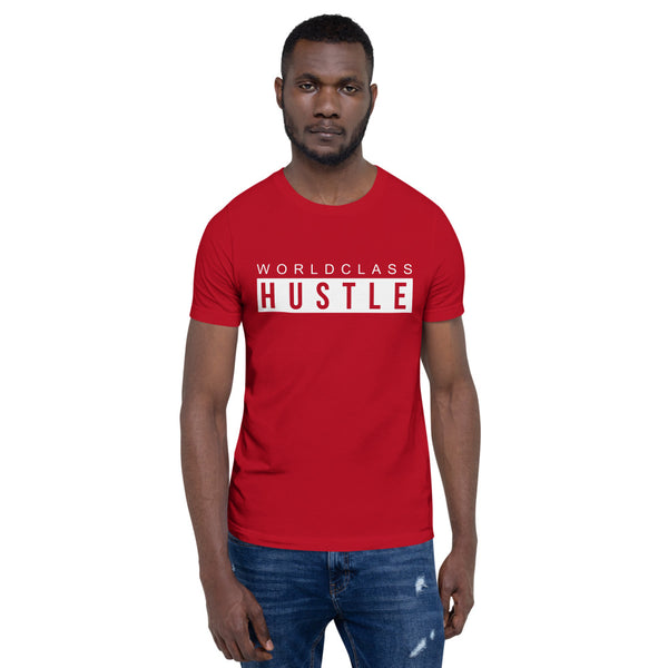 World Class Hustle - Short-Sleeve Unisex T-Shirt