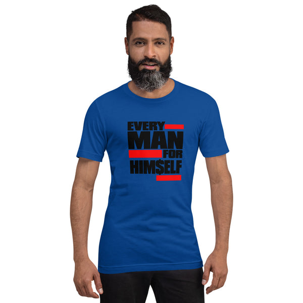 Every Man For Himself (Spring/Summer) - Short-Sleeve Unisex T-Shirt