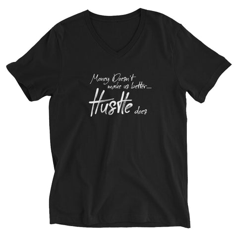 Hustle Does - Unisex Short Sleeve V-Neck T-Shirt