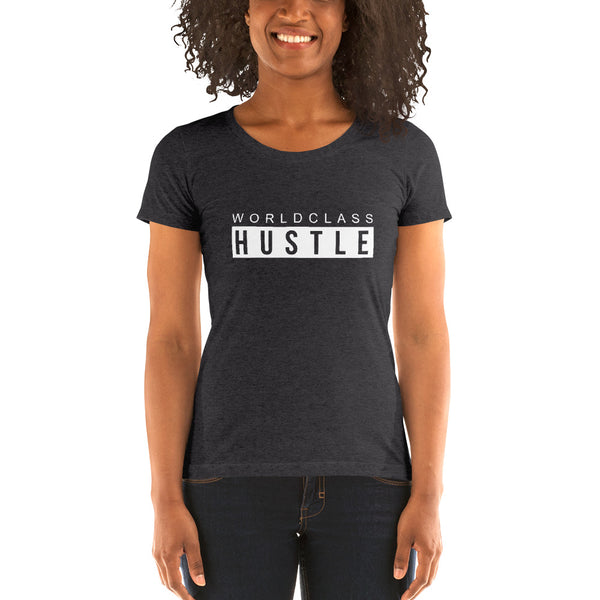 World Class Hustle Ladies' short sleeve t-shirt